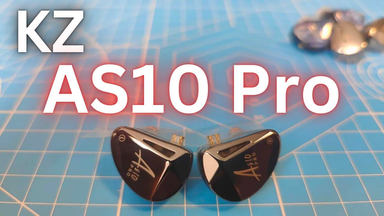 Thumbnail do vídeo KZ AS10 Pro Review (Feat. EPZ Q1 Pro, Simgot EA500LM)