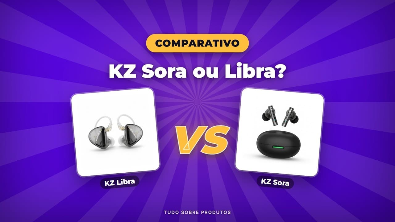 Capa do vídeo oficial: KZ Libra x KZ Sora: Qual é o MELHOR em 2026? Comparativo Completo!