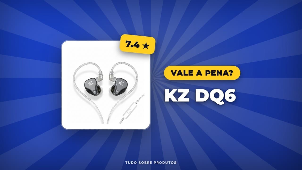 Capa do vídeo oficial: KZ DQ6: Tudo sobre ele em 2026 antes de você comprar!