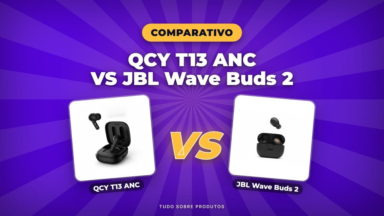 Capa do vídeo oficial: QCY T13 ANC vs JBL Wave Buds 2: Qual o MELHOR em 2026?