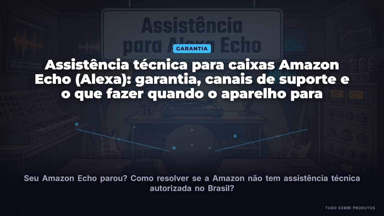 Capa do vídeo oficial: Alexa Quebrou? Guia de Assistência Técnica Amazon Echo (2026)