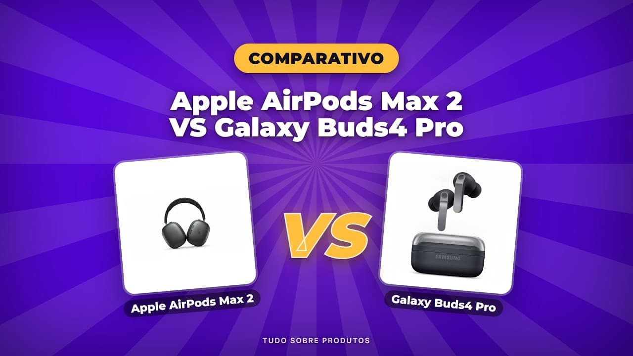 Capa do vídeo oficial: AirPods Max 2 vs. Galaxy Buds4 Pro: O Duelo Premium de 2026!
