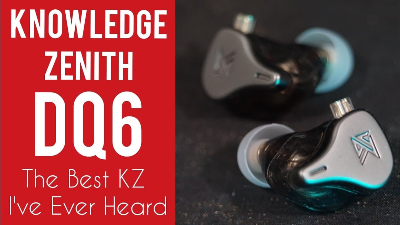 Thumbnail do vídeo [J] Review: Knowledge Zenith DQ6 - The BEST KZ I've ever heard