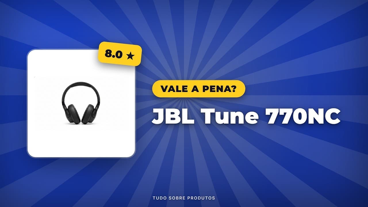 Capa do vídeo oficial: JBL Tune 770NC (2026): Análise COMPLETA! Vale a Pena Comprar?