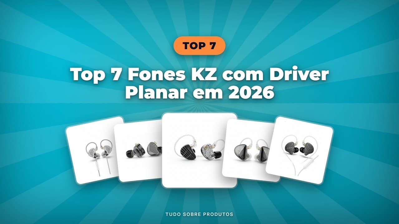 Capa do vídeo oficial: Top 7 Fones KZ Driver Planar em 2026: Qual é o Melhor Pra Você?
