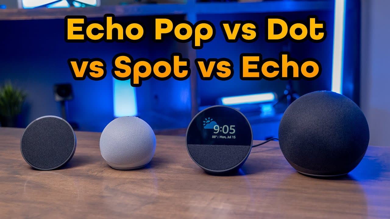 Thumbnail do vídeo Which to Buy? Amazon Echo Pop vs Dot vs Spot vs Echo Alexa Speakers Compared