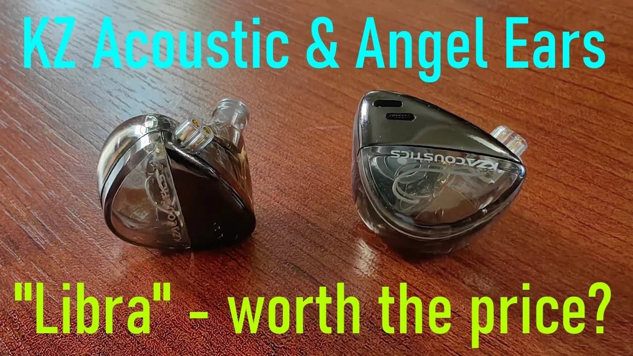 Thumbnail do vídeo KZ Acoustic & AngelEars Libra - can two companies have a baby iem?