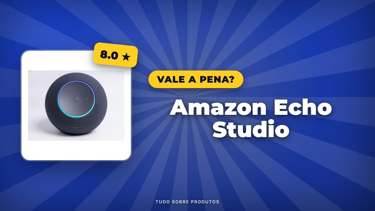 Capa do vídeo oficial: Amazon Echo Studio 2026: Ainda VALE A PENA? Descubra TUDO!