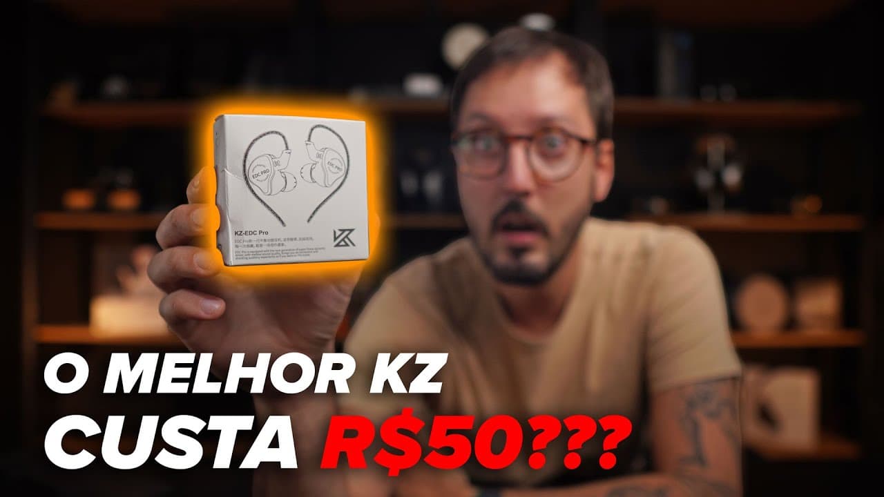 Thumbnail do vídeo Este Fone da KZ Custa R$50 e Parece Muito Bom - Será Mesmo? Unboxing do EDC Pro