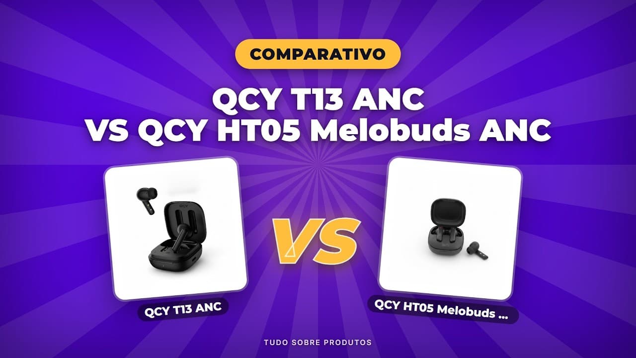 Capa do vídeo oficial: QCY T13 ANC x HT05 Melobuds ANC: Qual o Melhor Fone de 2026?