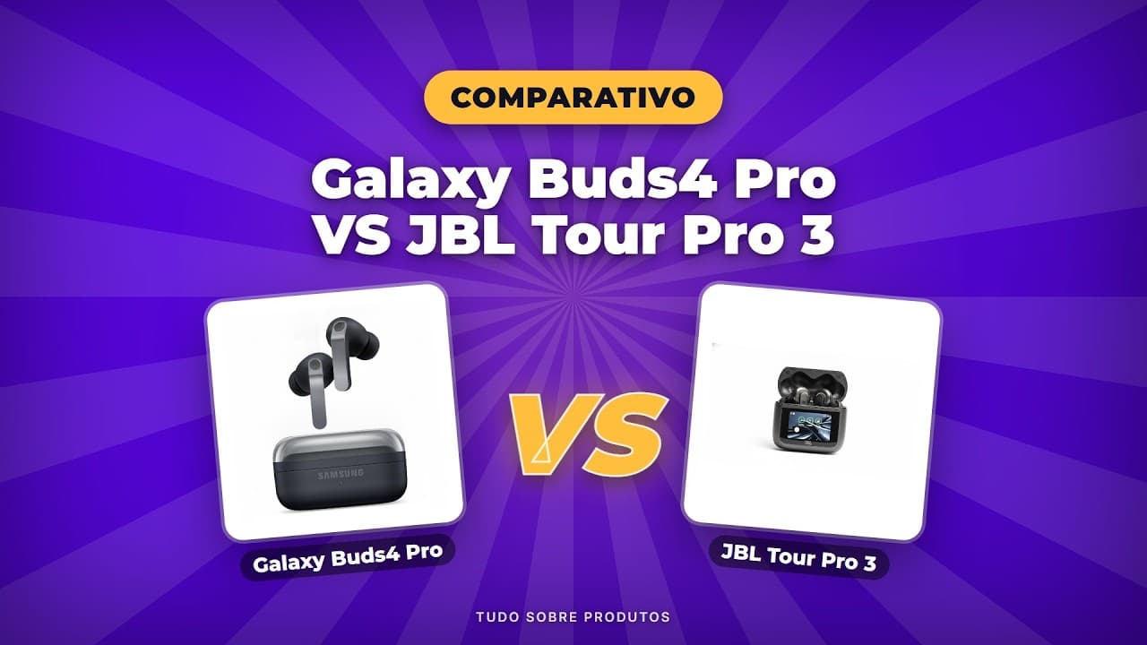Capa do vídeo oficial: Galaxy Buds4 Pro x JBL Tour Pro 3: QUAL É O MELHOR Fone de 2026?