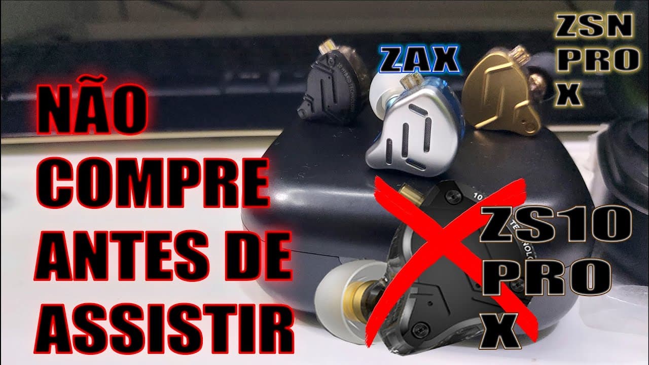 Thumbnail do vídeo KZ ZAX VS ZS10 PRO X NAO COMPRE ANTES DE VER ESSE VIDEO