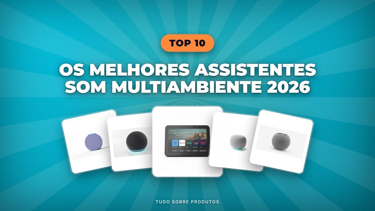Capa do vídeo oficial: TOP 5 Assistentes de Voz Multiambiente 2026: Qual é o MELHOR para sua casa?