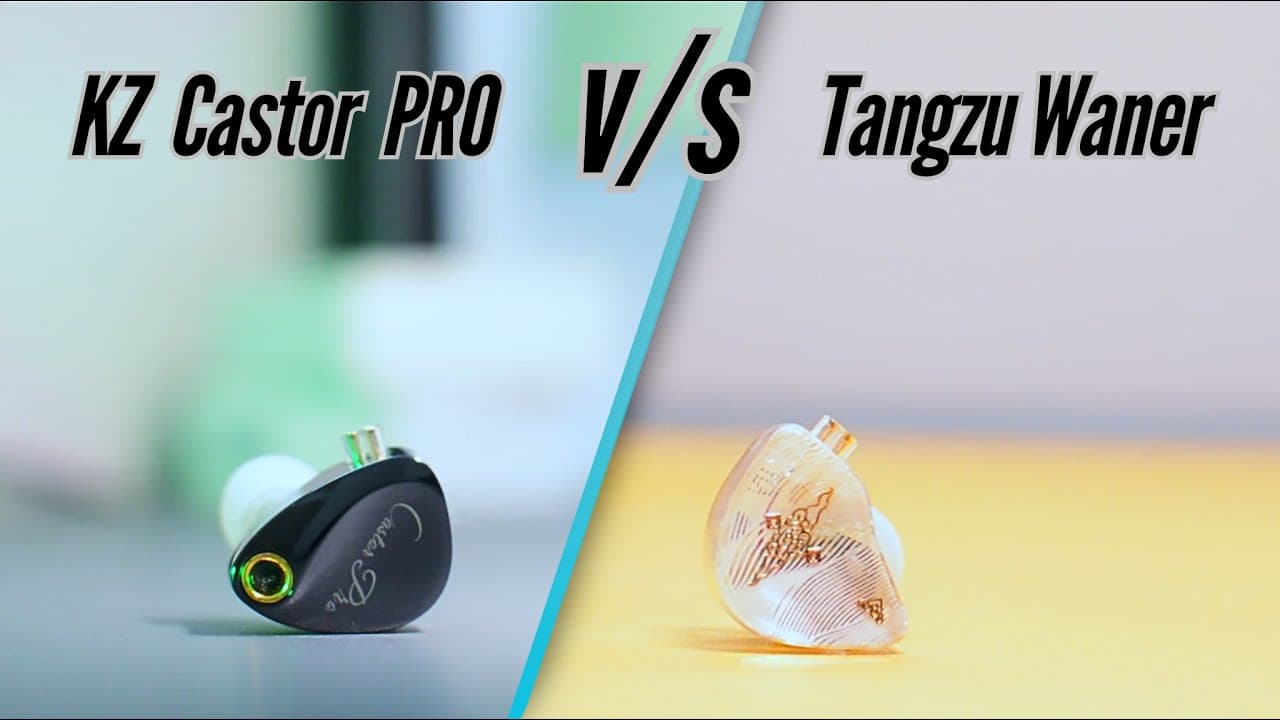 Thumbnail do vídeo KZ Castor PRO vs Tangzu waner SG | Which IEM to pick ?
