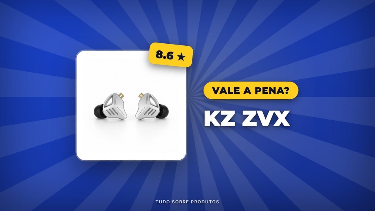 Capa do vídeo oficial: KZ ZVX: A Análise COMPLETA para 2026! Vale a Pena Comprar?