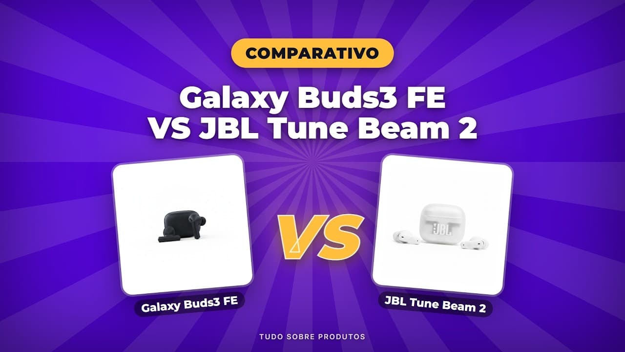 Capa do vídeo oficial: Galaxy Buds3 FE vs JBL Tune Beam 2: Qual o Melhor Fone em 2026?