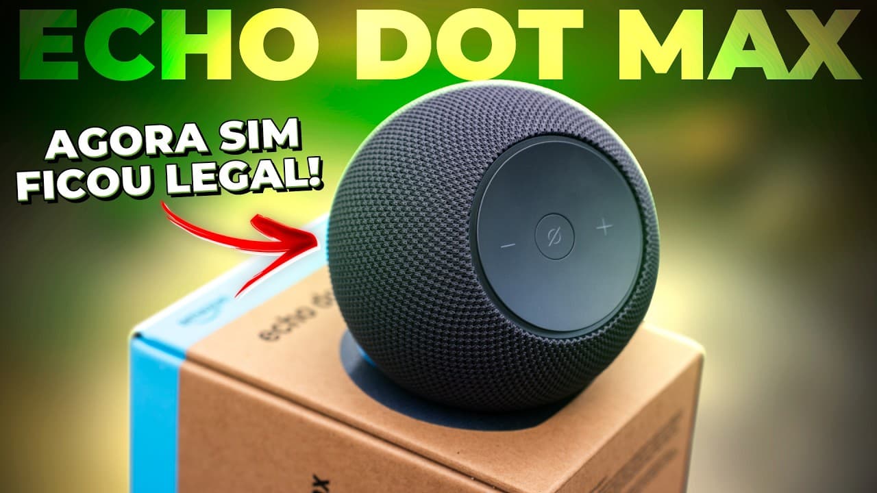 Thumbnail do vídeo ECHO DOT MAX VALE A PENA? O SEGREDO DO MATTER QUE NINGUÉM EXPLICA