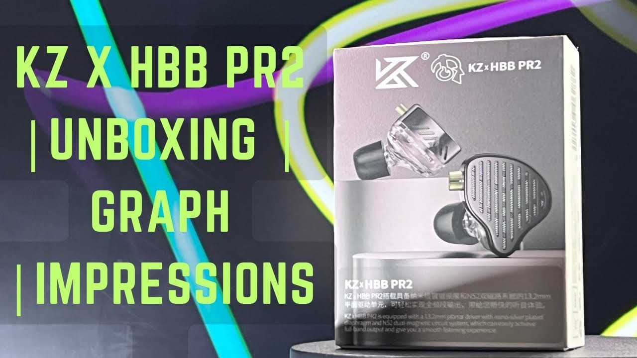 Thumbnail do vídeo KZ x HBB Pr2 Planar Magnetic IEM | Unboxing | Graph | First Impressions