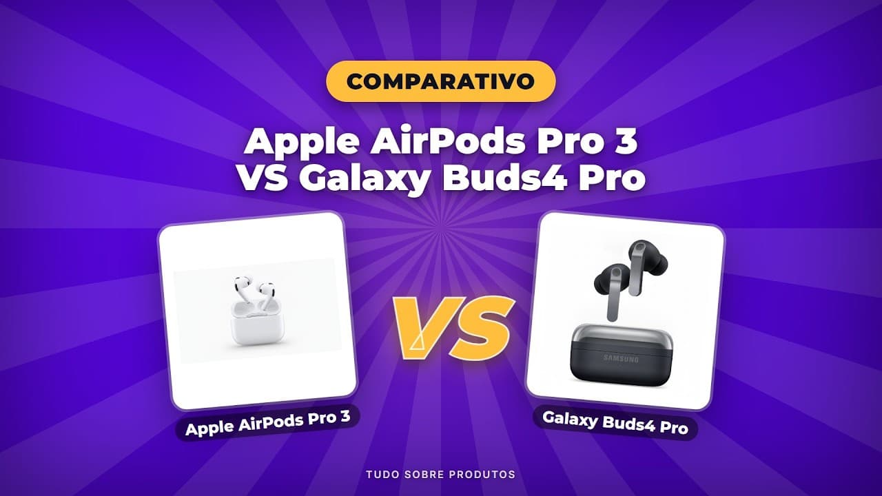 Capa do vídeo oficial: AirPods Pro 3 vs Galaxy Buds4 Pro: Qual o MELHOR fone em 2026?
