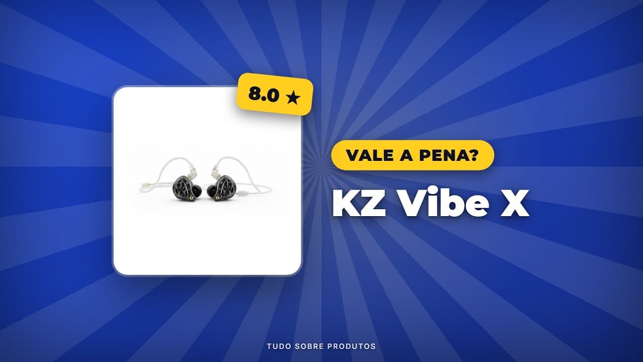 Capa do vídeo oficial: KZ Vibe X: Análise Completa 2026! Tudo que você precisa saber