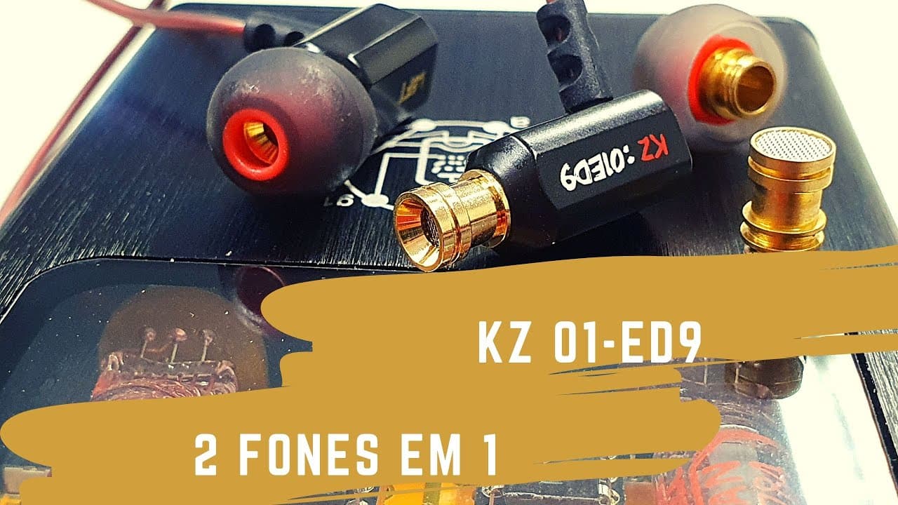 Thumbnail do vídeo [Áudio] KZ 01-ED9 - Dois fones em um [Análise e Review]