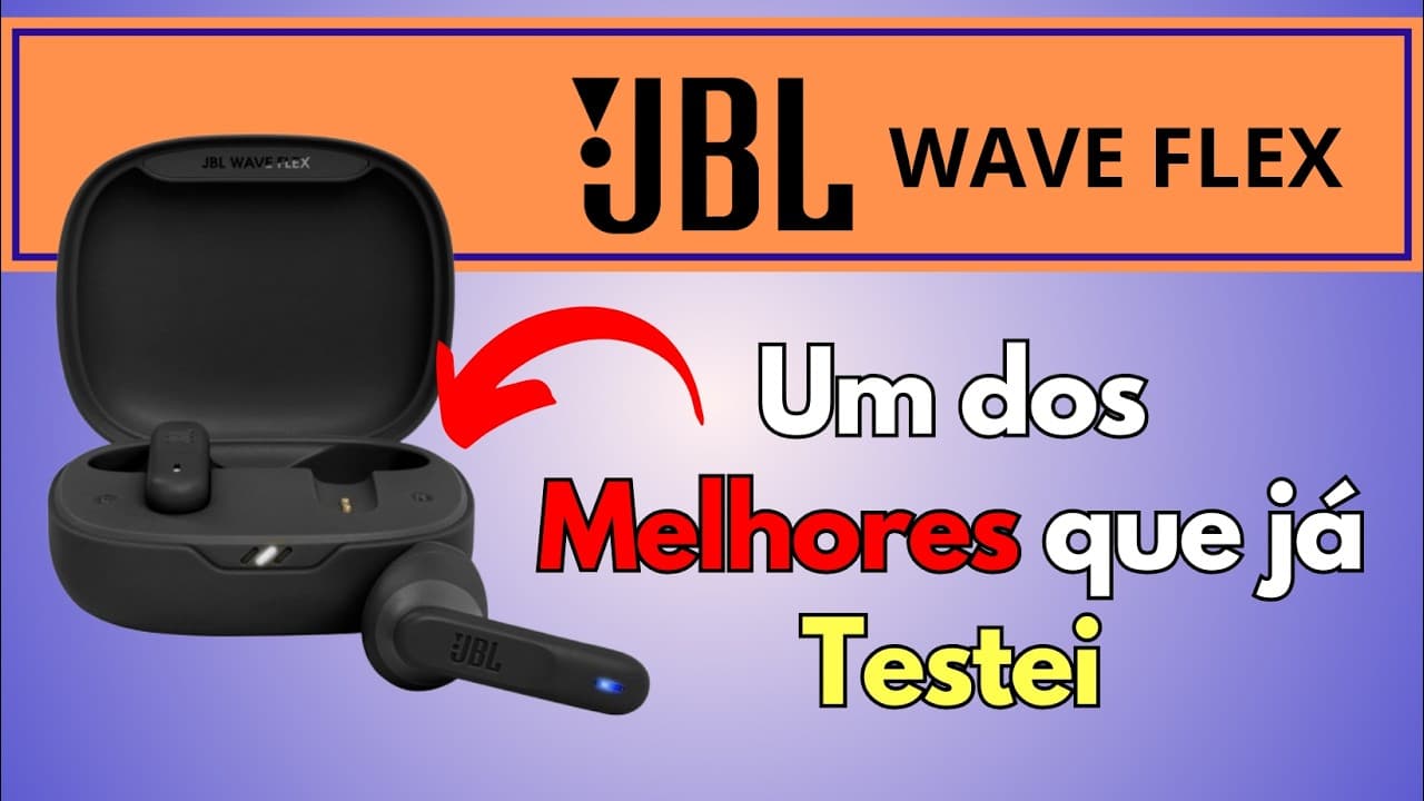 Thumbnail do vídeo REVIEW - JBL WAVE FLEX - VALE A PENA?