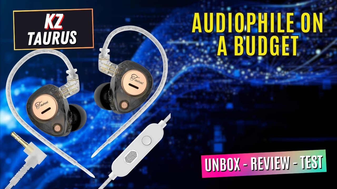 Thumbnail do vídeo Audiophile On A Budget : KZ Taurus