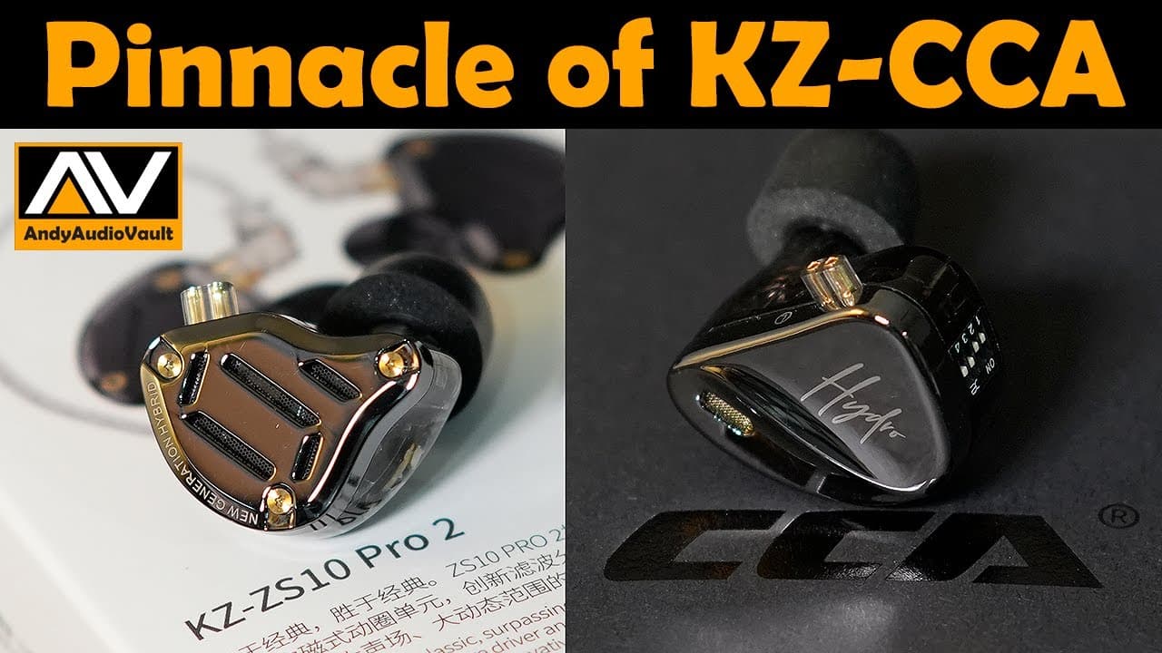 Thumbnail do vídeo The Story of CCA Hydro Flagship & KZ ZS10 Pro2. Review & Comparison