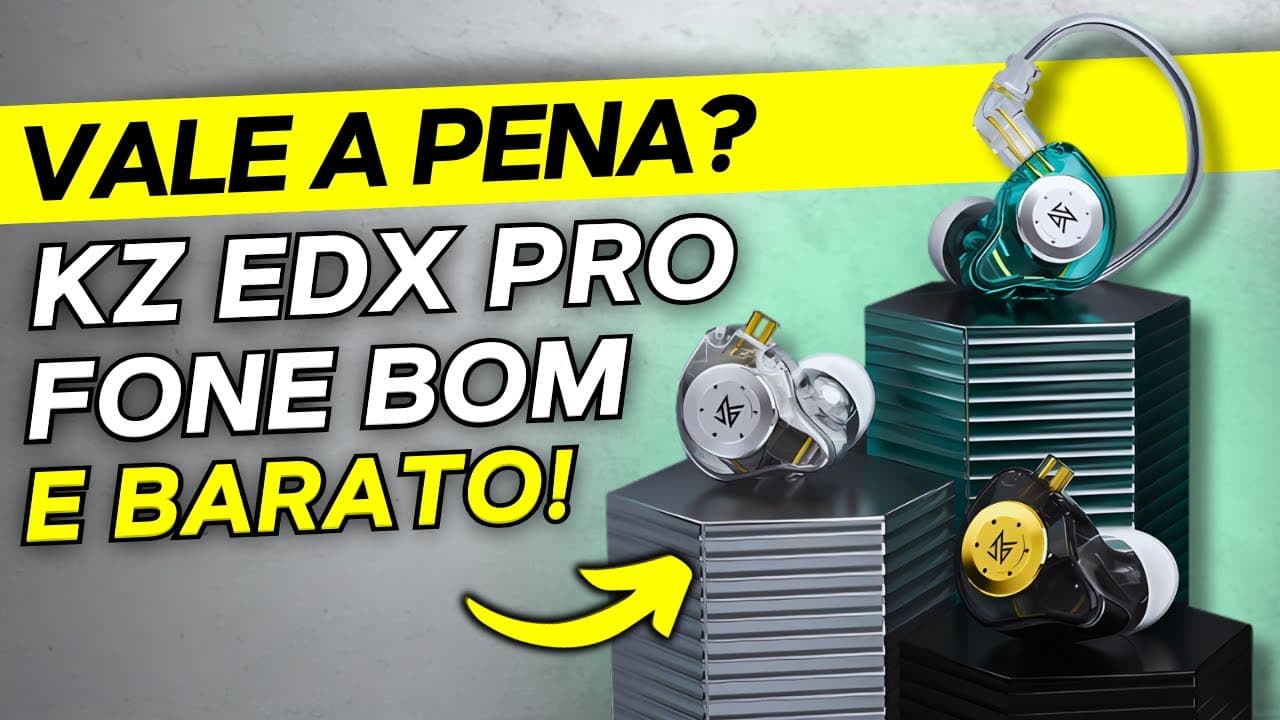 Thumbnail do vídeo Fone KZ EDX PRO ainda VALE A PENA em 2025?