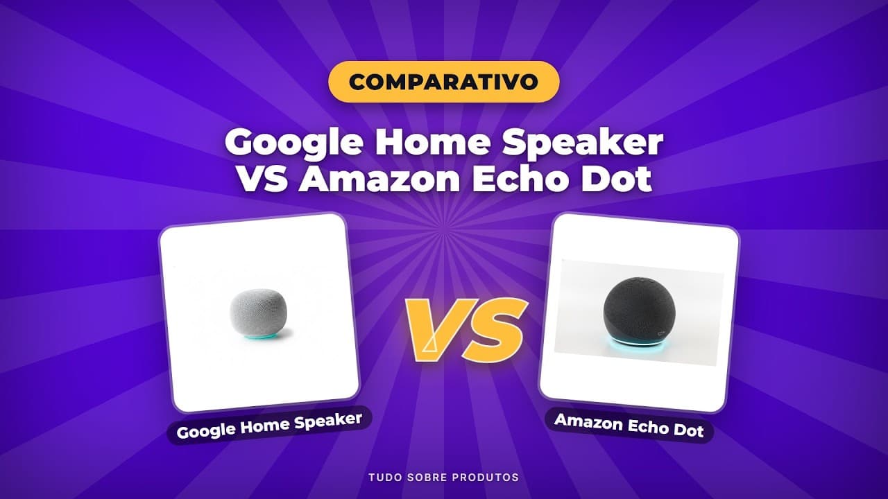 Capa do vídeo oficial: Google Home Speaker vs Echo Dot: Qual é o Melhor Smart Speaker em 2026?
