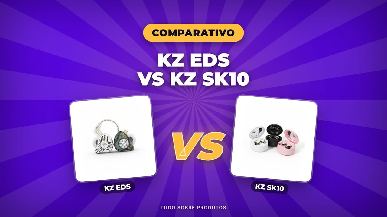 Capa do vídeo oficial: KZ EDS vs KZ SK10: Qual fone é o MELHOR em 2026?