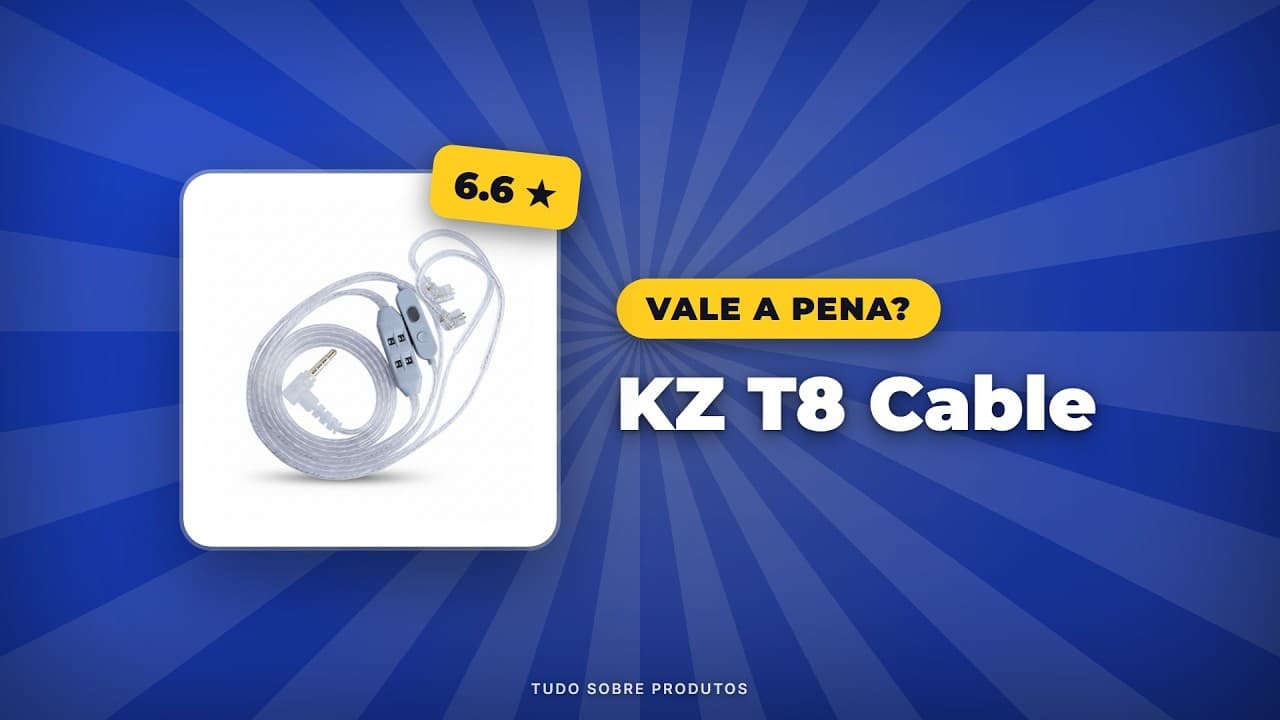 Capa do vídeo oficial: KZ T8 Cable em 2026: Análise Completa! Prós, Contras e Onde Comprar!
