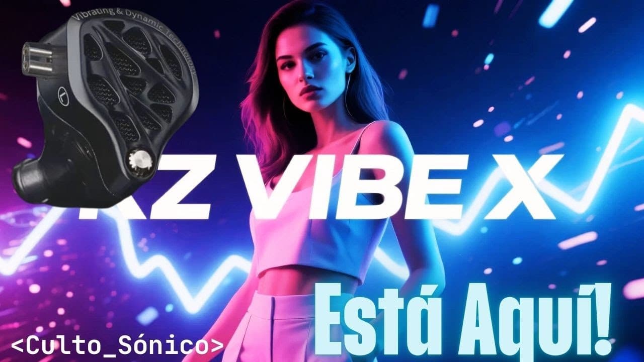 Thumbnail do vídeo KZ Vibe X. Cómo suena realmente?