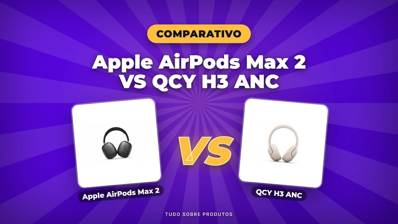 Capa do vídeo oficial: AirPods Max 2 vs QCY H3 ANC (2026): Qual fone vale a pena pra VOCÊ?
