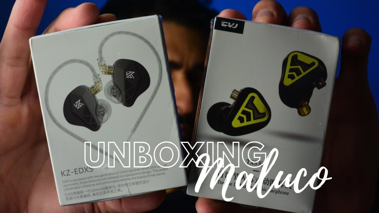 Thumbnail do vídeo [Áudio - Unboxing Maluco] KZ EDXS e CVJ TXS - Primeiras impressões [Desencaixotamento]