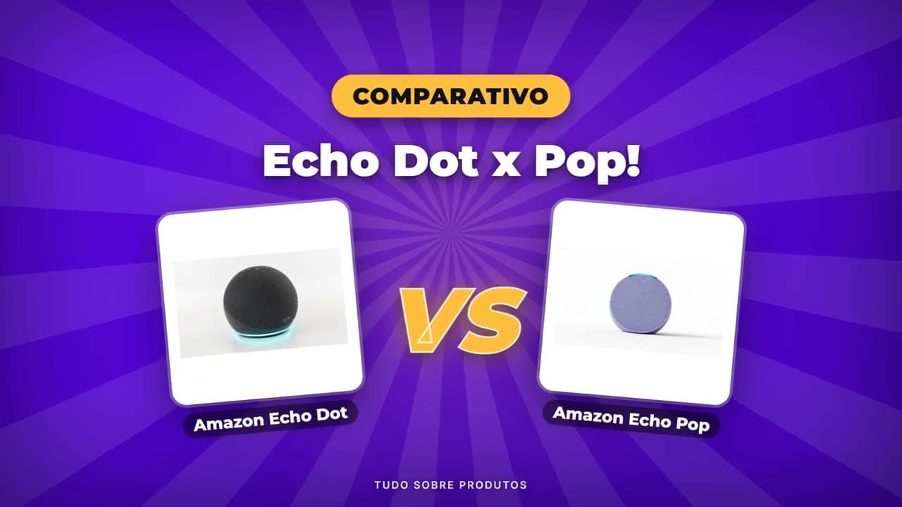 Capa do vídeo oficial: Echo Dot vs Echo Pop: O COMPARATIVO DEFINITIVO! Qual escolher?