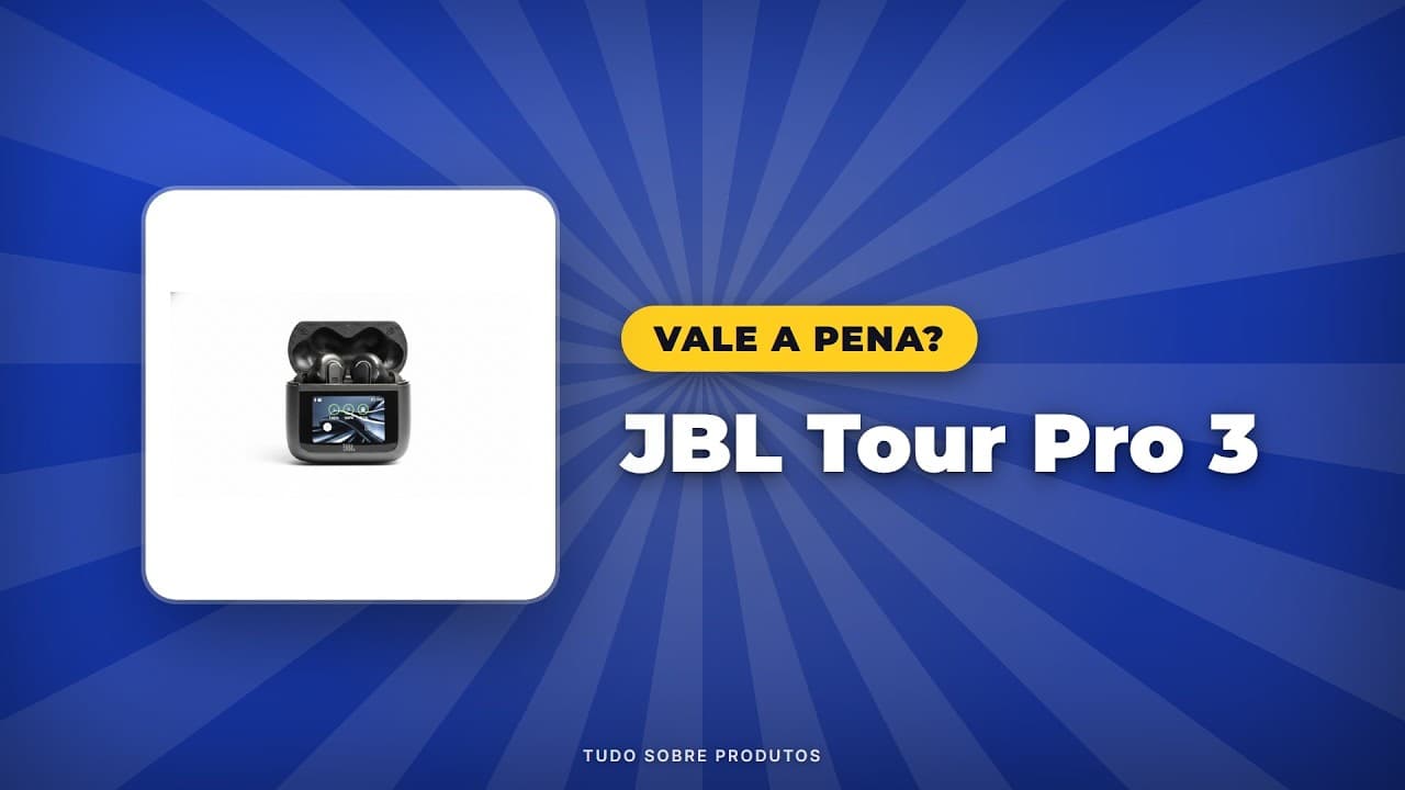 Capa do vídeo oficial: JBL Tour Pro 3: Análise COMPLETA em 2026! Vale a pena?