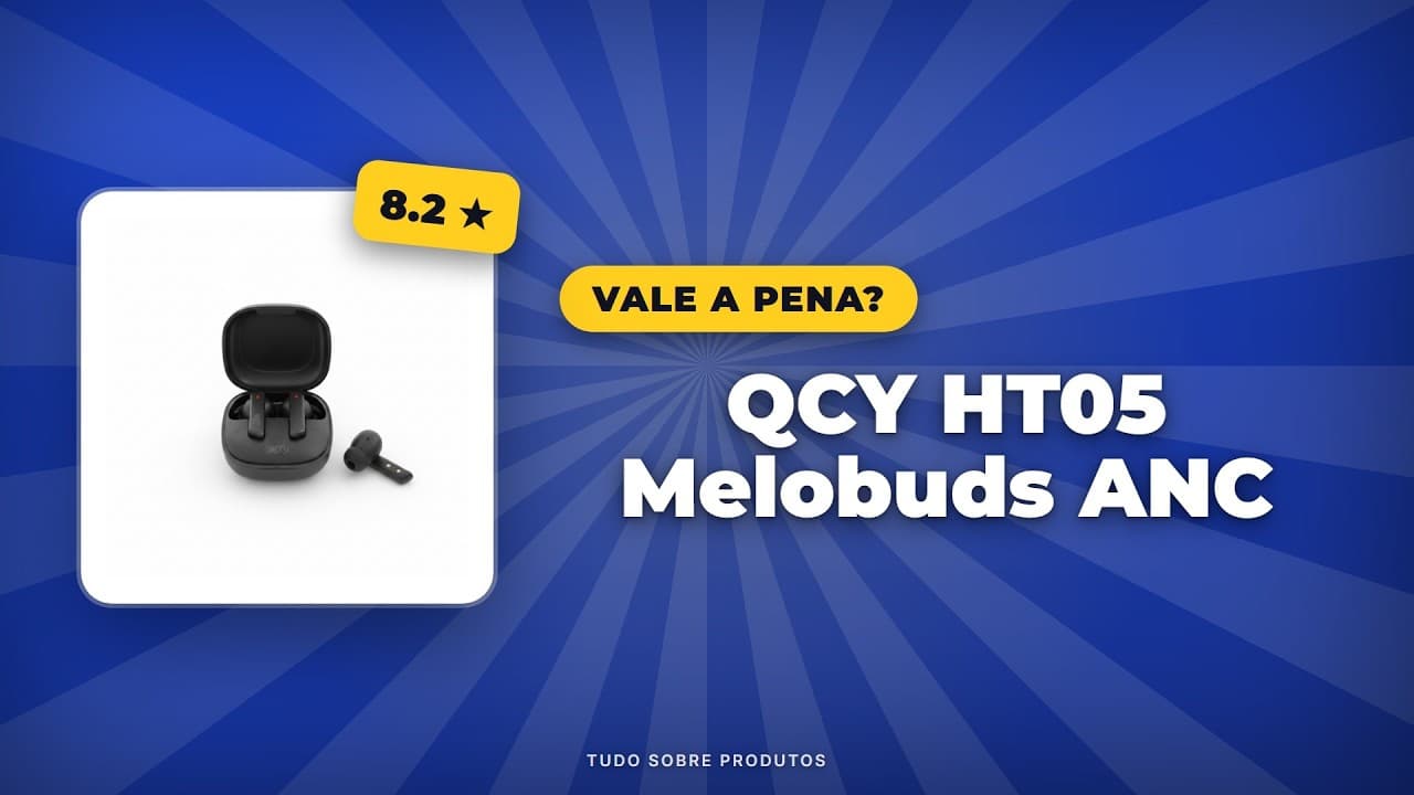 Capa do vídeo oficial: QCY HT05 Melobuds ANC: Vale a pena em 2026? ANÁLISE COMPLETA!
