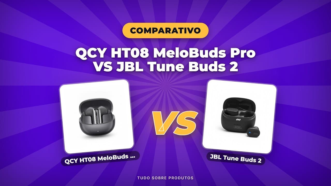 Capa do vídeo oficial: QCY HT08 MeloBuds Pro vs JBL Tune Buds 2: O COMPARATIVO DEFINITIVO 2026!