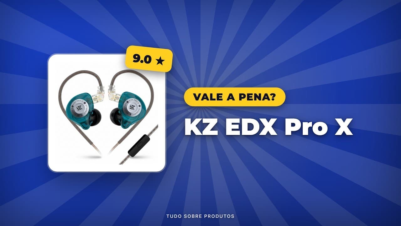 Capa do vídeo oficial: KZ EDX Pro X: Análise COMPLETA e Detalhada em 2026!