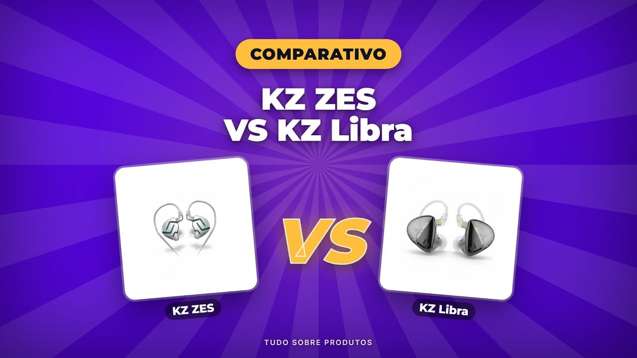 Capa do vídeo oficial: KZ ZES vs KZ Libra: O Duelo Final de Fones In-Ear! Qual Vale a Pena em 2026?