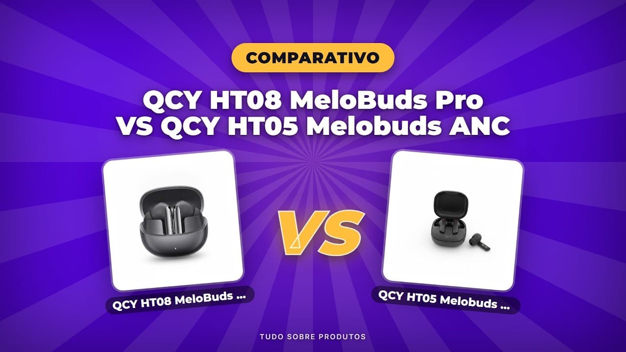Capa do vídeo oficial: QCY HT08 MeloBuds Pro vs HT05 Melobuds ANC: Qual o Melhor em 2026?