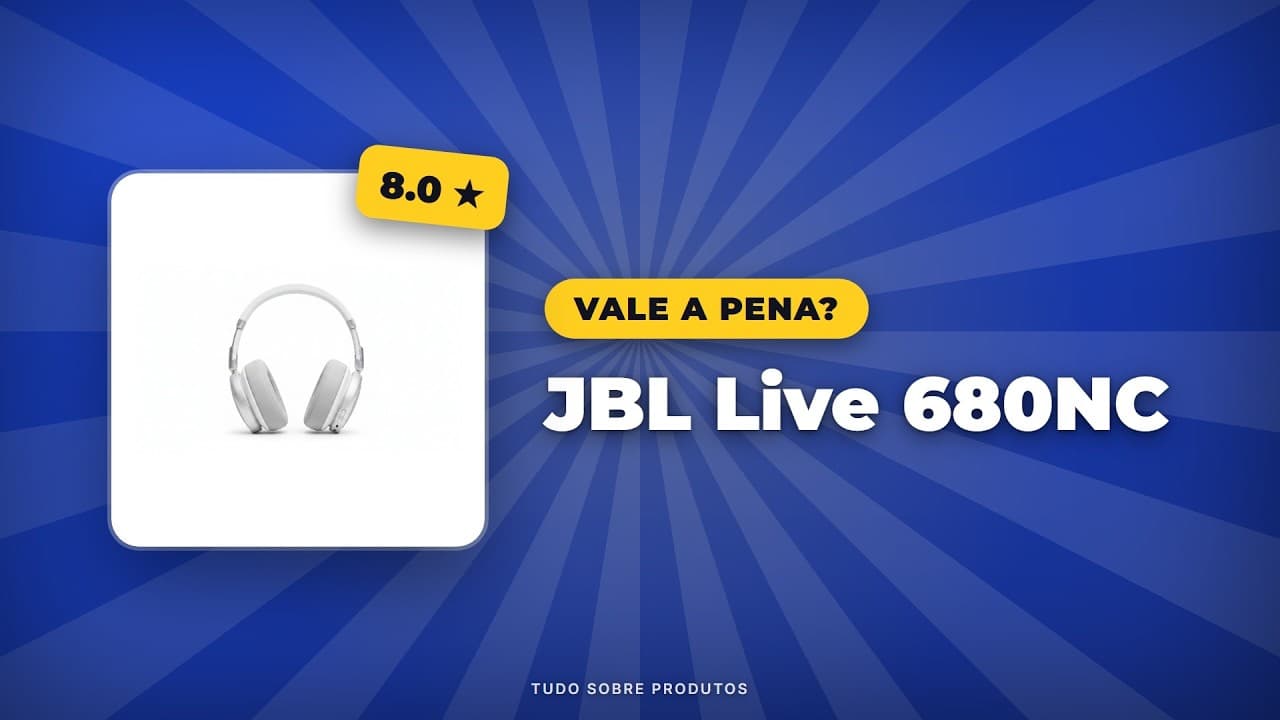 Capa do vídeo oficial: JBL Live 680NC: A ANÁLISE MAIS COMPLETA DE 2026!