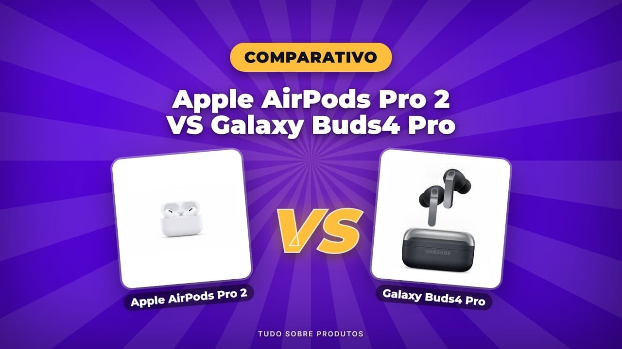 Capa do vídeo oficial: AirPods Pro 2 vs Galaxy Buds4 Pro (2026): Quem Vence a Batalha?