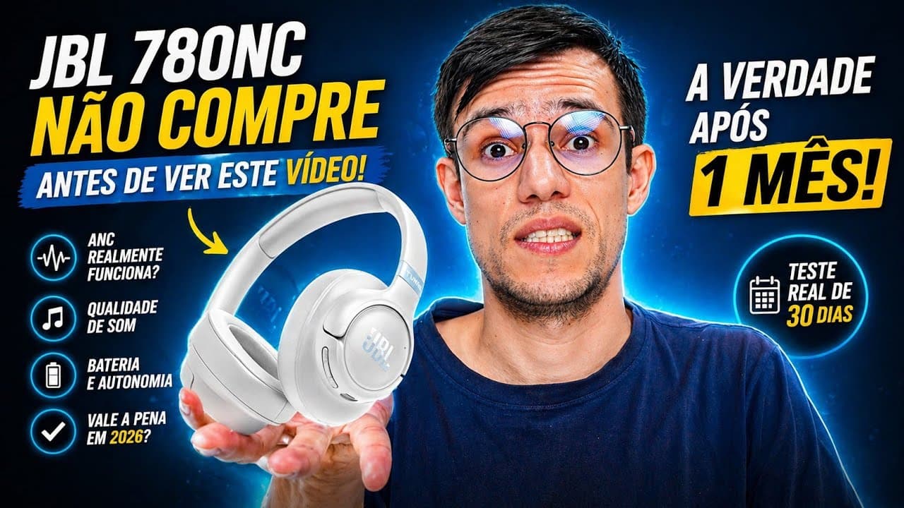 Thumbnail do vídeo JBL 780NC: NÃO compre antes de ver este teste de 1 mês!