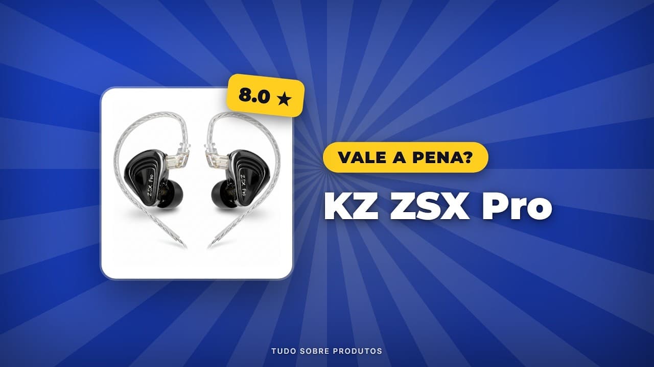 Capa do vídeo oficial: KZ ZSX Pro em 2026: A Verdade Completa! Vale a Pena Comprar?