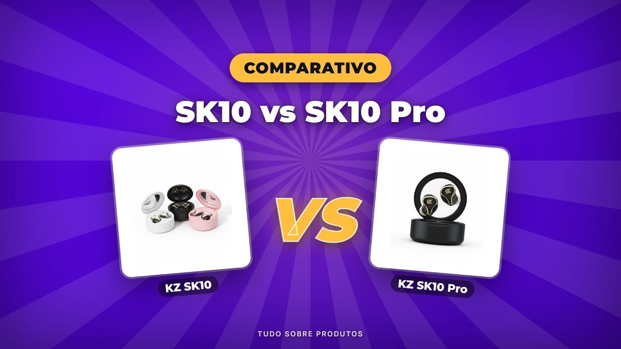 Capa do vídeo oficial: KZ SK10 vs SK10 Pro: QUAL É O MELHOR PRA VOCÊ em 2026?