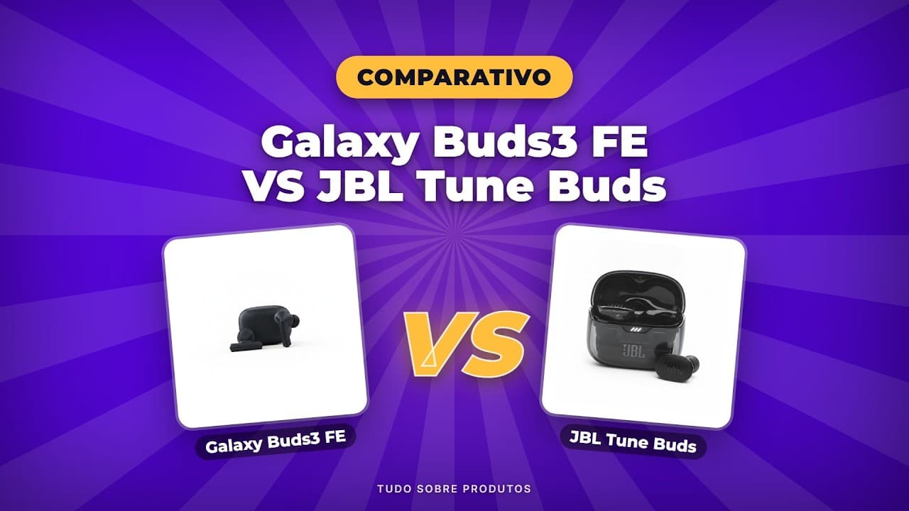 Capa do vídeo oficial: Galaxy Buds3 FE vs JBL Tune Buds (2026): Qual o Melhor?