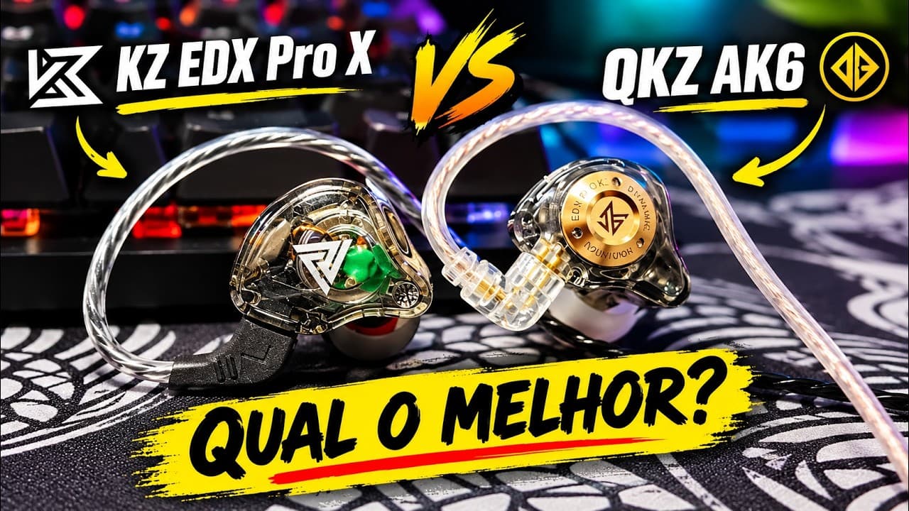 Thumbnail do vídeo KZ EDX Pro X VS QKZ AK6 Qual é o MELHOR? Qual VALE mais a PENA?