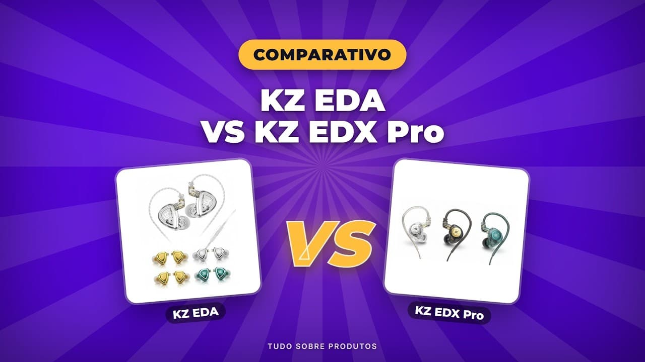 Capa do vídeo oficial: KZ EDA x KZ EDX Pro: QUAL FONE VENCE EM 2026?